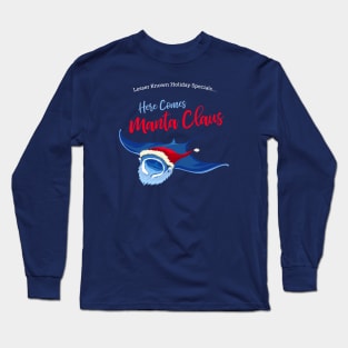 Here Comes Manta Claus Long Sleeve T-Shirt